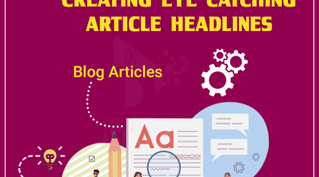Image about 9 Easy Tricks to Create attention grabbing Headlines its for your blogs.